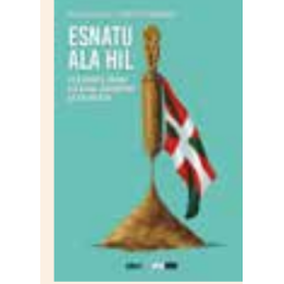 Esnatu ala hil – Euskararen oraina eta geroa, diagnostiko baten argitan