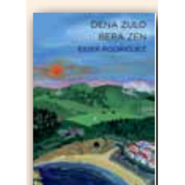 Dena zulo bera zen